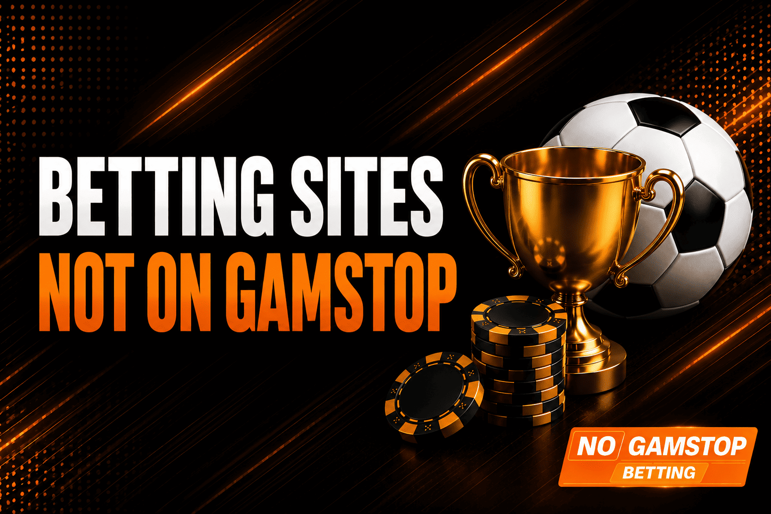Betting Sites Not On GamStop